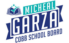 Micheal Garza for Cobb County School Board